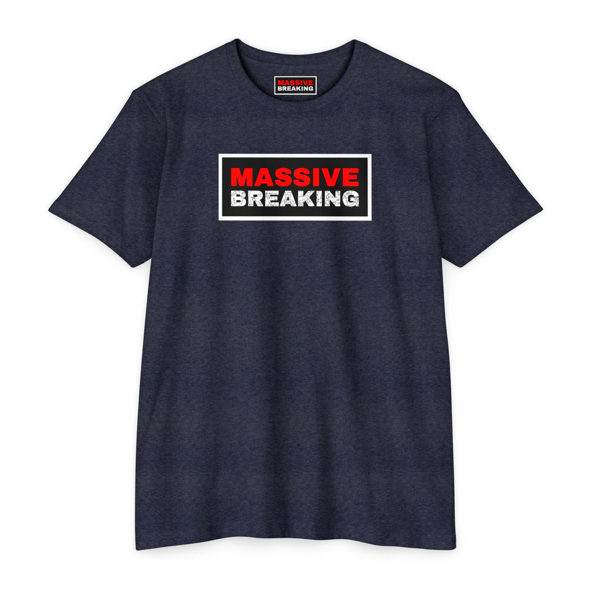 "MASSIVE BREAKING" - Comfy Jersey T